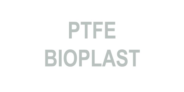 PTFE / Bioplast