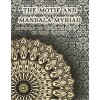 The Motiv and Mandala Myriad-Lucas Patterson